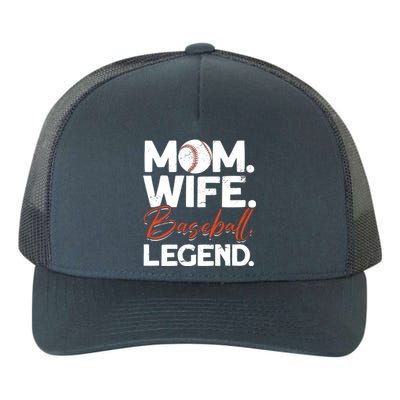 Mom Wife Baseball Legend Cute Gift Baseball Mom Gift Yupoong Adult 5-Panel Trucker Hat