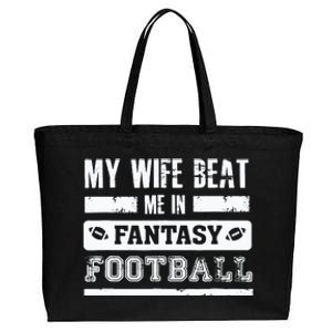 My Wife Beat Me In Fantasy Football Funny League Loser Cotton Canvas Jumbo Tote