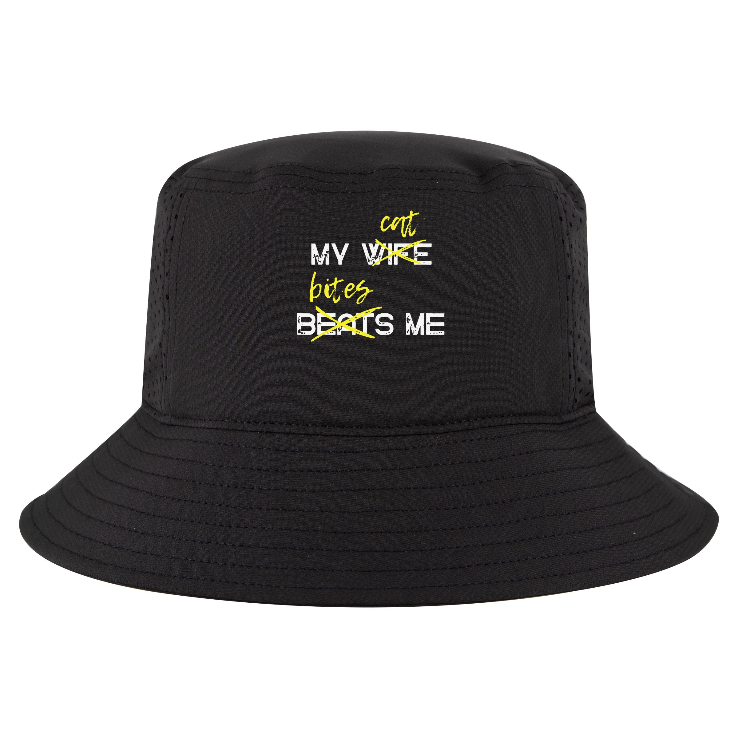 My Wife Beats Me My Cat Bites Me Funny Husband Cat Lover Cool Comfort Performance Bucket Hat