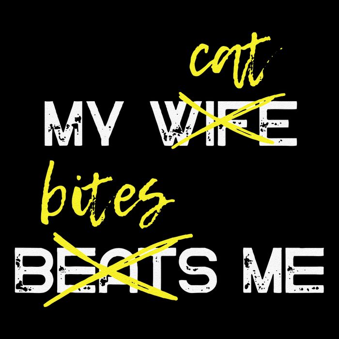 My Wife Beats Me My Cat Bites Me Funny Husband Cat Lover Drawstring Bag