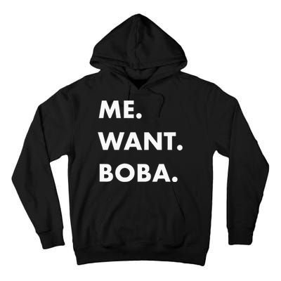 Me Want Boba Milk Tea Funny Asian Drink Tall Hoodie