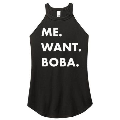 Me Want Boba Milk Tea Funny Asian Drink Women’s Perfect Tri Rocker Tank