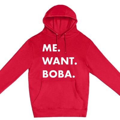 Me Want Boba Milk Tea Funny Asian Drink Premium Pullover Hoodie