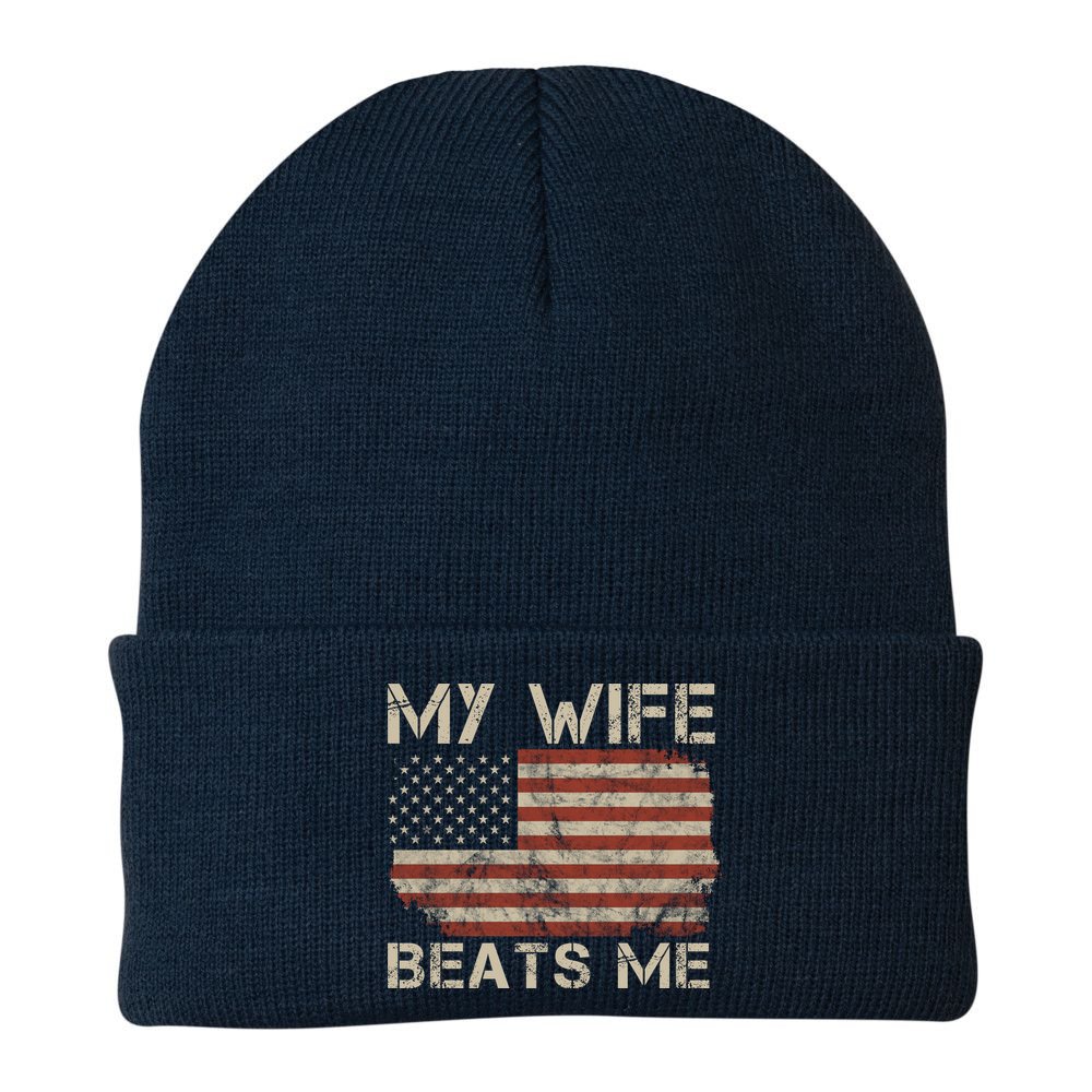 My Wife Beats Me Adult Humor Husband Sarcastic Saying Beanie