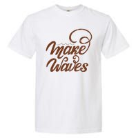 Make Waves Beach Vacation Garment-Dyed Heavyweight T-Shirt