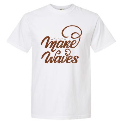 Make Waves Beach Vacation Garment-Dyed Heavyweight T-Shirt