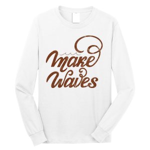 Make Waves Beach Vacation Long Sleeve Shirt