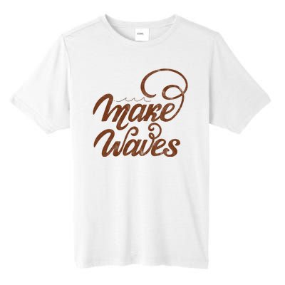 Make Waves Beach Vacation Tall Fusion ChromaSoft Performance T-Shirt