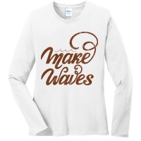 Make Waves Beach Vacation Ladies Long Sleeve Shirt