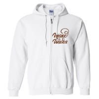 Make Waves Beach Vacation Full Zip Hoodie