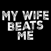 My Wife Beats Me funny Men husband joke for father's day 16 in Basic Backpack