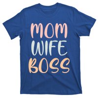 Mom Wife Boss Funny Mom Joke Quote Humor Mother's Day Gift T-Shirt