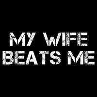 My Wife Beats Me Funny Husband 7-Panel Snapback Hat