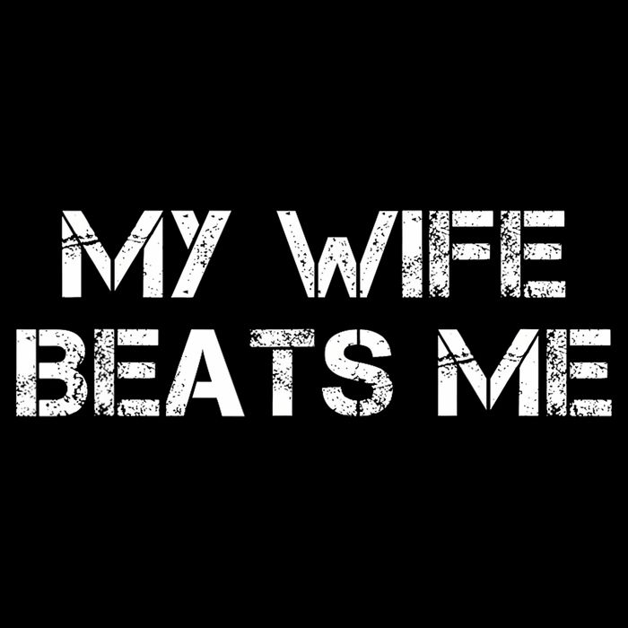 My Wife Beats Me Funny Husband 7-Panel Snapback Hat