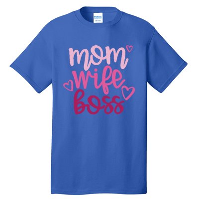 Mom Wife Boss Funny Gift Tall T-Shirt