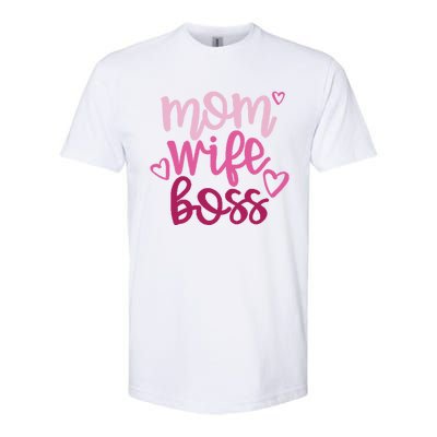 Mom Wife Boss Funny Gift Softstyle CVC T-Shirt