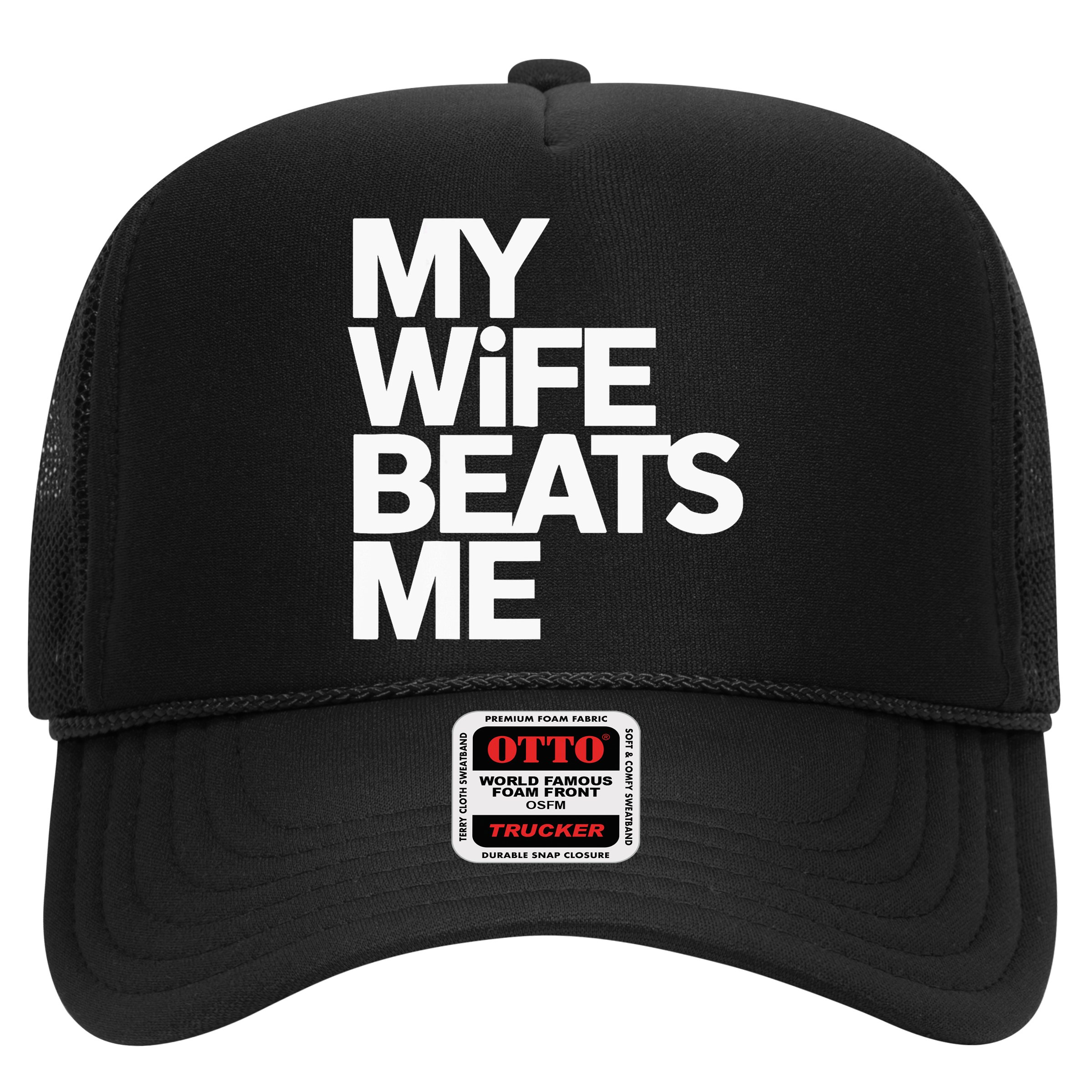 My Wife Beats Me Husband Funny Hat