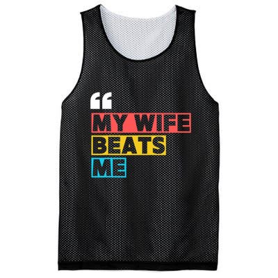 My Wife Beats Me - Funny Husband  Mesh Reversible Basketball Jersey Tank