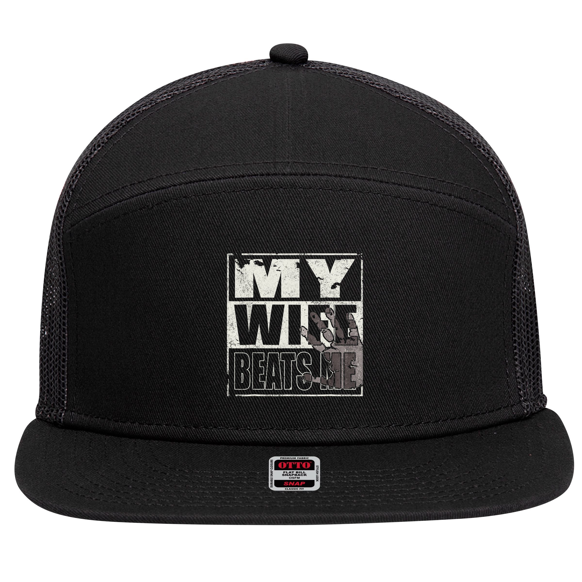 My Wife Beats Me - Husband  7 Panel Mesh Trucker Snapback Hat