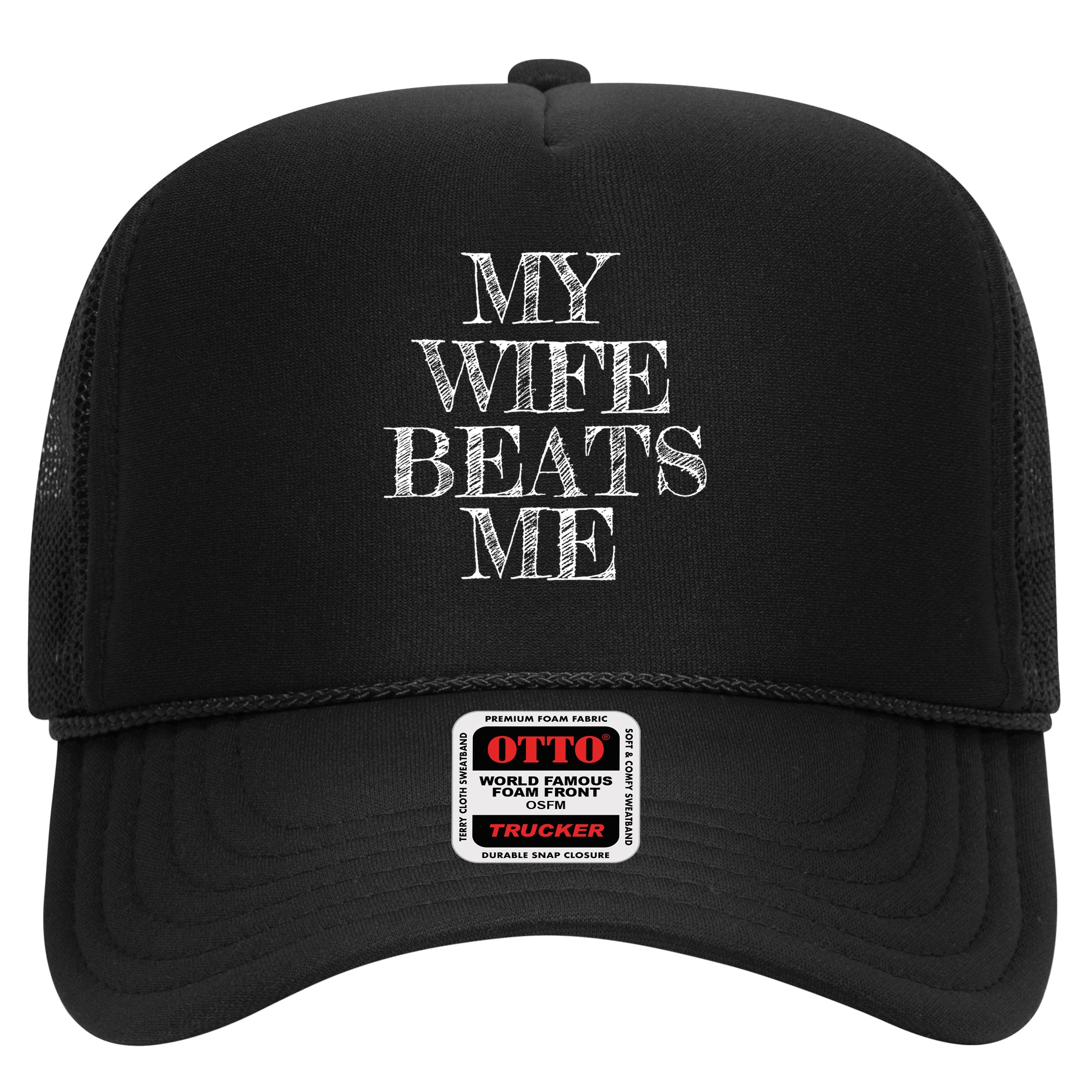 My Wife Beats Me , Funny Husband  Hat