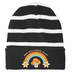 Mike Who Cheese Hairy Funny Funny Adult Meme Social Media Joke Striped Beanie with Solid Band