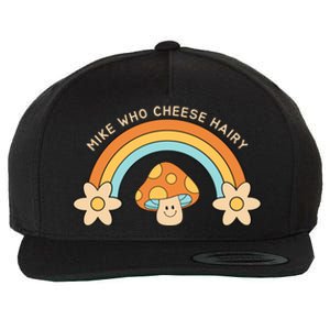 Mike Who Cheese Hairy Funny Funny Adult Meme Social Media Joke Wool Snapback Cap