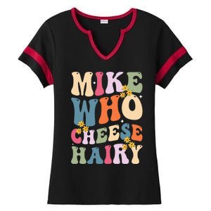 Mike Who Cheese Hairy Ladies Halftime Notch Neck Tee