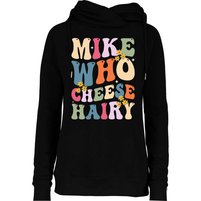 Mike Who Cheese Hairy Womens Funnel Neck Pullover Hood