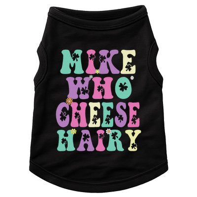 Mike Who Cheese Hairy Funny Saying For Women Groovy Doggie Tank