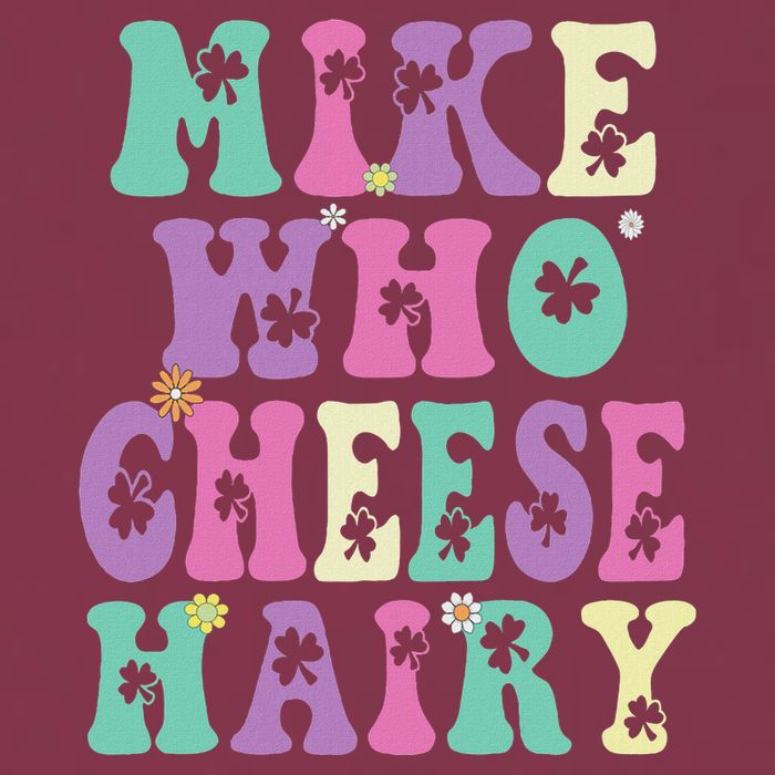 Mike Who Cheese Hairy Funny Saying For Women Groovy 16oz Travel Tumbler