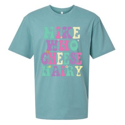 Mike Who Cheese Hairy Funny Saying For Women Groovy Sueded Cloud Jersey T-Shirt