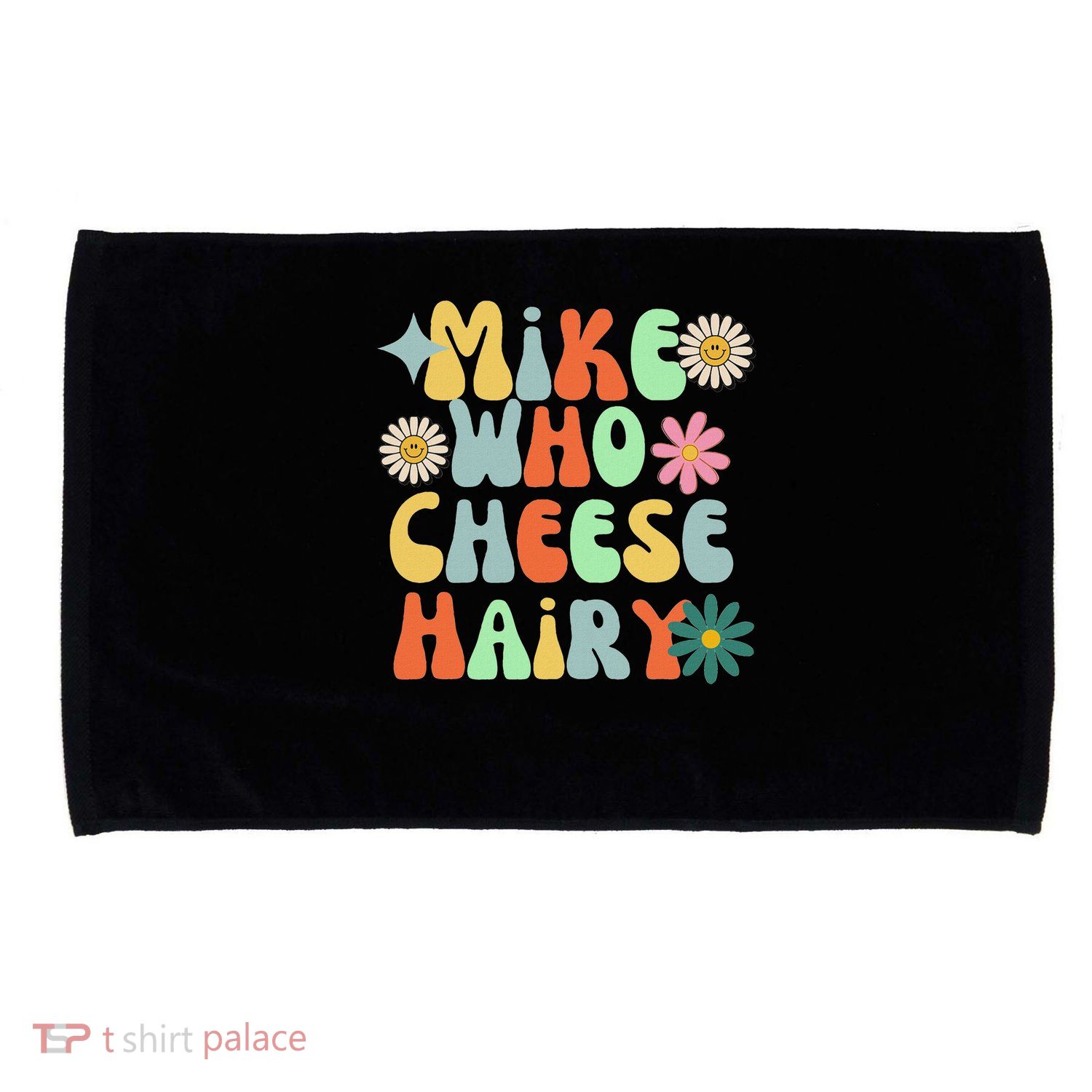 Mike Who Cheese Hairy Funny Inappropriate Dirty Adult Humor Microfiber Hand Towel