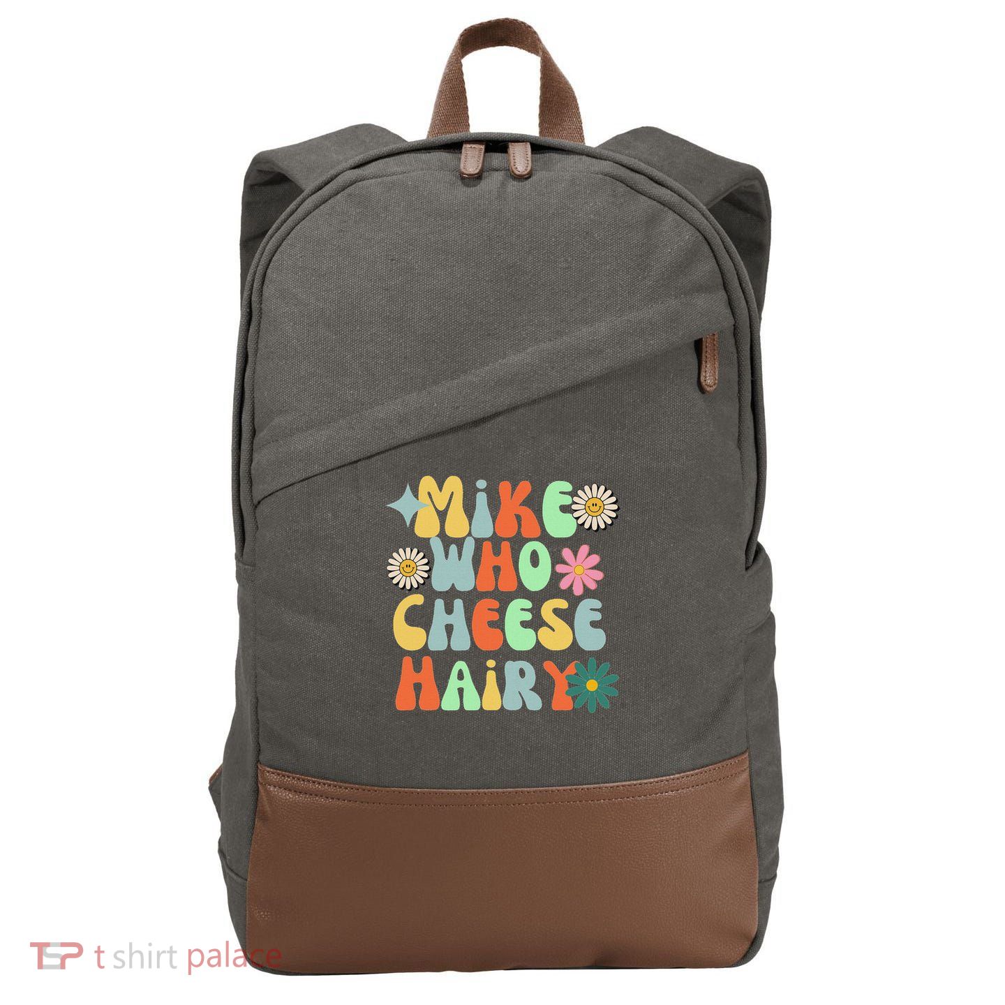 Mike Who Cheese Hairy Funny Inappropriate Dirty Adult Humor Cotton Canvas Backpack