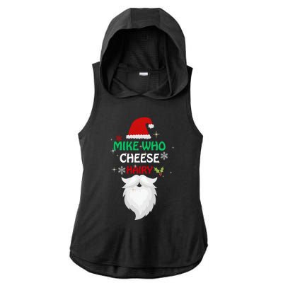 Mike Who Chesse Hairy Funny Santa Jokes Christmas Gift Ladies PosiCharge Tri-Blend Wicking Draft Hoodie Tank