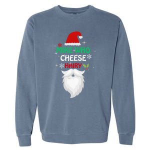 Mike Who Chesse Hairy Funny Santa Jokes Christmas Gift Garment-Dyed Sweatshirt