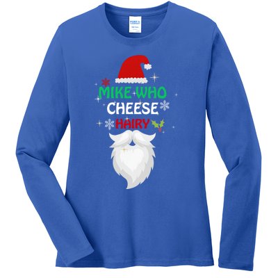 Mike Who Chesse Hairy Funny Santa Jokes Christmas Gift Ladies Long Sleeve Shirt