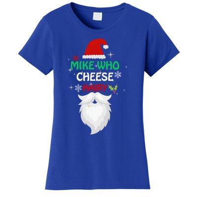 Mike Who Chesse Hairy Funny Santa Jokes Christmas Gift Women's T-Shirt