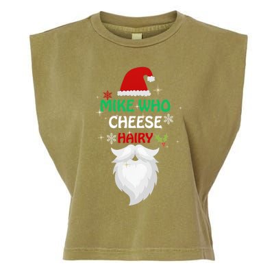 Mike Who Chesse Hairy Funny Santa Jokes Christmas Gift Garment-Dyed Women's Muscle Tee