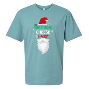 Mike Who Chesse Hairy Funny Santa Jokes Christmas Gift Sueded Cloud Jersey T-Shirt