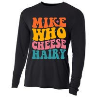 Mike Who Cheese Hairy Funny Memes Humours Jokes Retro Groovy Cooling Performance Long Sleeve Crew