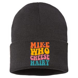 Mike Who Cheese Hairy Funny Memes Humours Jokes Retro Groovy Sustainable Knit Beanie