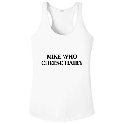 Mike Who Cheese Hairy Ladies PosiCharge Competitor Racerback Tank