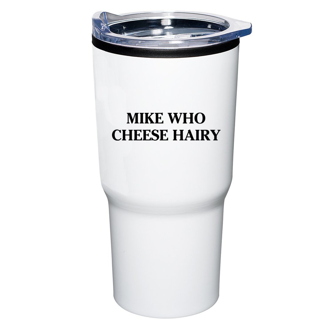 Mike Who Cheese Hairy Tumbler