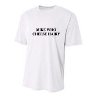 Mike Who Cheese Hairy Youth Performance Sprint T-Shirt