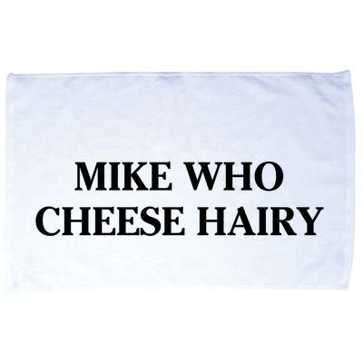 Mike Who Cheese Hairy Microfiber Hand Towel