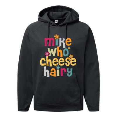 Mike Who Cheese Hairy Performance Fleece Hoodie