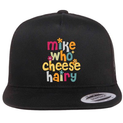 Mike Who Cheese Hairy Flat Bill Trucker Hat
