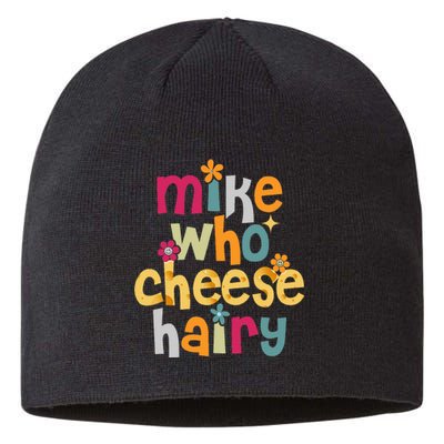 Mike Who Cheese Hairy Sustainable Beanie