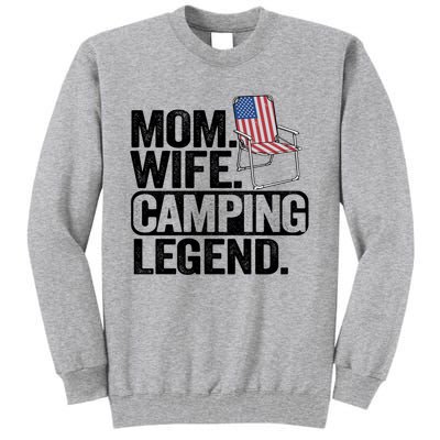 Mom Wife Camping Legend Camper American Flag Camping Gift Tall Sweatshirt