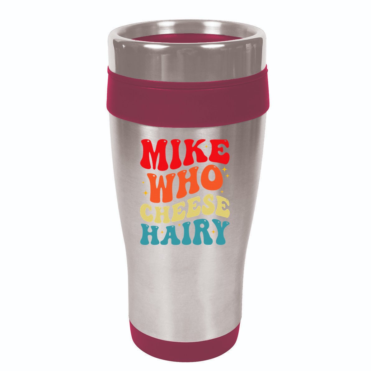 Mike Who Cheese Hairy Funny Adult Humor Meme Social Media  16oz Travel Tumbler